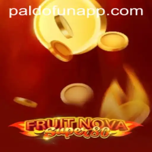 FruitNovaSuper80: Dive into the Vibrant World of Online Gaming with PALDO.FUN