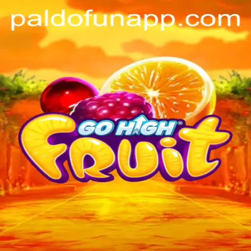 Exploring the Exciting World of GoHighFruit on PALDO.FUN