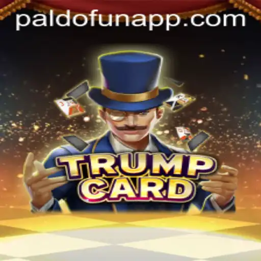 Discovering the Intriguing World of TrumpCard: An In-Depth Guide